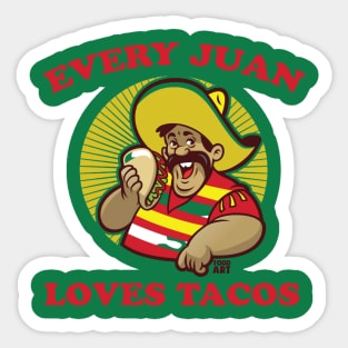 EVERY JUAN loves tacos Sticker